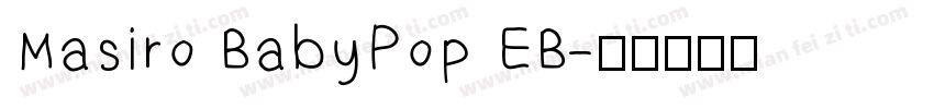 Masiro BabyPop EB字体转换
